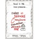 Faire et Défaire ... 